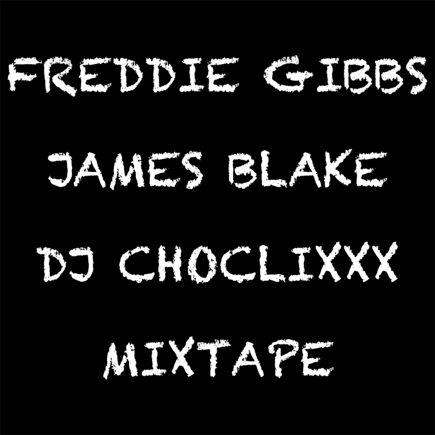 A Freddie Gibbs and James Blake Mixtape